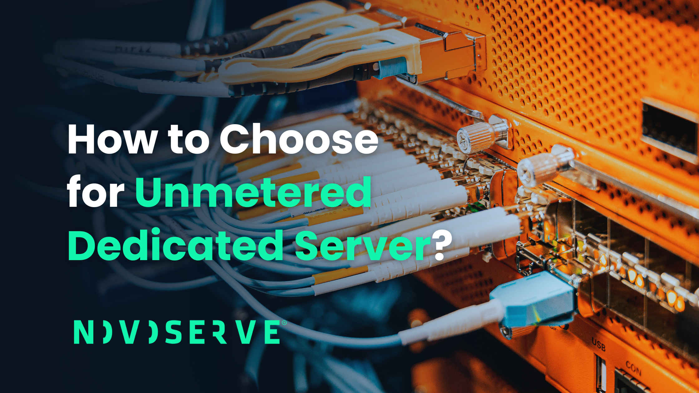 How to choose for unmetered dedicated server banner