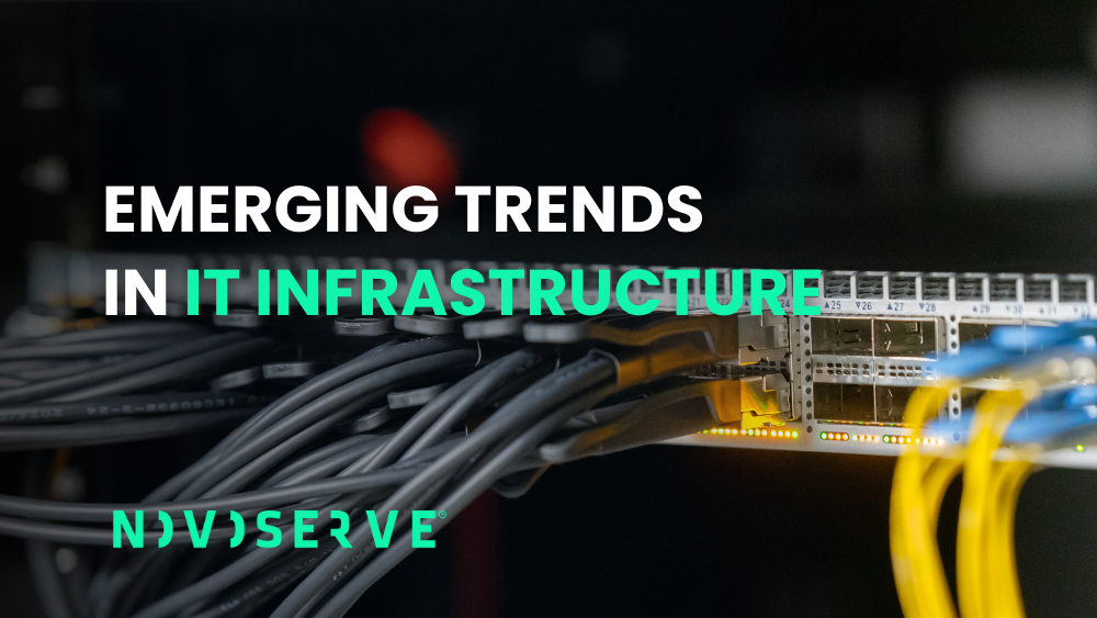 Emerging IT infrastructure trends